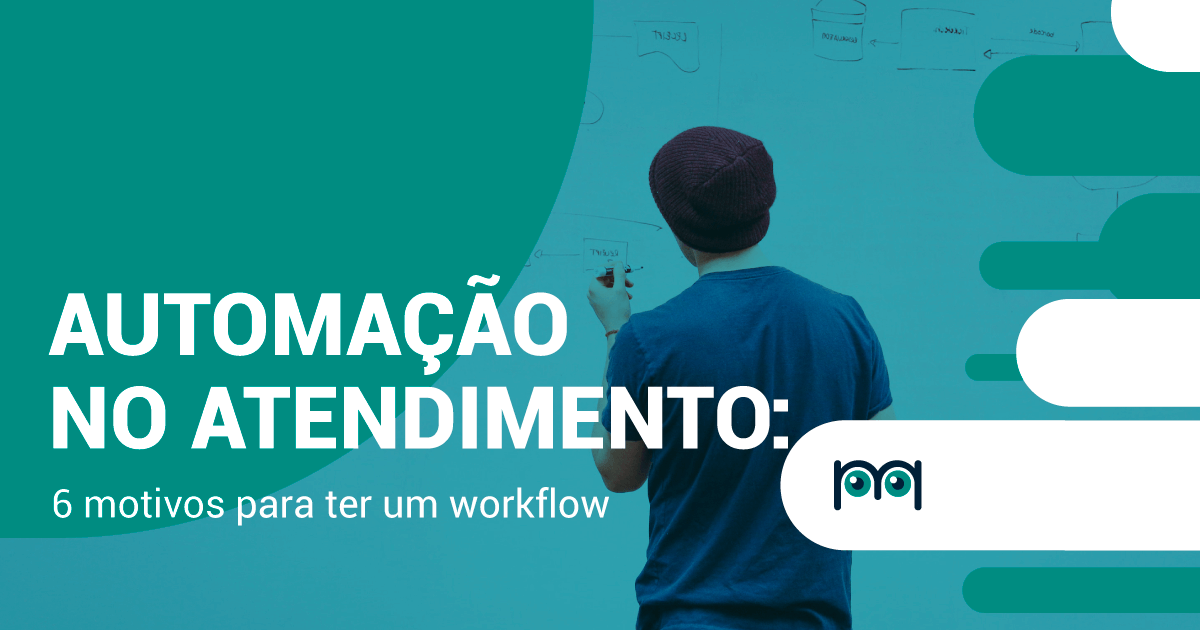 Automa O No Atendimento Motivos Para Ter Um Workflow Blog Da Milvus